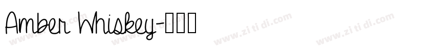 Amber Whiskey字体转换